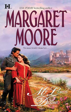 Title details for My Lord's Desire by Margaret Moore - Available